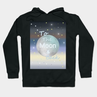 MOON And Back Hoodie